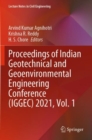 Proceedings of Indian Geotechnical and Geoenvironmental Engineering Conference (IGGEC) 2021, Vol. 1 - Book