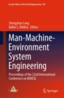 Man-Machine-Environment System Engineering : Proceedings of the 22nd International Conference on MMESE - Book