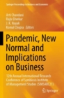 Pandemic, New Normal and Implications on Business : 12th Annual International Research Conference of Symbiosis Institute of Management Studies (SIMSARC21) - Book