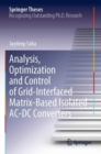 Analysis, Optimization and Control of Grid-Interfaced Matrix-Based Isolated AC-DC Converters - Book