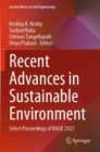 Recent Advances in Sustainable Environment : Select Proceedings of RAiSE 2022 - Book