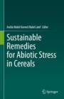 Sustainable Remedies for Abiotic Stress in Cereals - Book