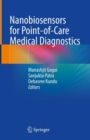 Nanobiosensors for point-of-care medical diagnostics - eBook