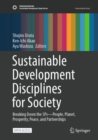 Sustainable Development Disciplines for Society : Breaking Down the 5Ps-People, Planet, Prosperity, Peace, and Partnerships - eBook