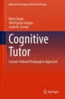 Cognitive Tutor : Custom-Tailored Pedagogical Approach - eBook