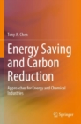 Energy Saving and Carbon Reduction : Approaches for Energy and Chemical Industries - Book