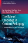 The Role of Language in Content Pedagogy : A Framework for Teachers’ Knowledge - Book