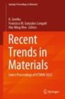 Recent Trends in Materials : Select Proceedings of ICTMIM 2022 - Book