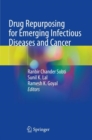 Drug Repurposing for Emerging Infectious Diseases and Cancer - Book