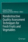Nondestructive Quality Assessment Techniques for Fresh Fruits and Vegetables - Book