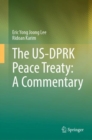 The US-DPRK Peace Treaty: A Commentary - Book