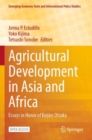 Agricultural Development in Asia and Africa : Essays in Honor of Keijiro Otsuka - Book