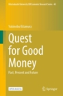 Quest for Good Money : Past, Present and Future - eBook