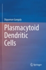 Plasmacytoid Dendritic Cells - Book