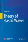 Theory of Elastic Waves - eBook