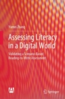 Assessing Literacy in a Digital World : Validating a Scenario-Based Reading-to-Write Assessment - Book