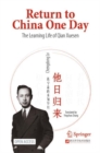 Return to China One Day : The Learning Life of Qian Xuesen - Book