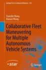 Collaborative Fleet Maneuvering for Multiple Autonomous Vehicle Systems - Book