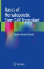Basics of Hematopoietic Stem Cell Transplant - Book