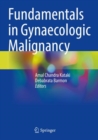 Fundamentals in Gynaecologic Malignancy - Book