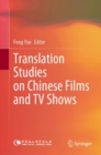 Translation Studies on Chinese Films and TV Shows - eBook