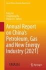 Annual Report on China's Petroleum, Gas and New Energy Industry (2021) - eBook