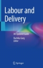 Labour and Delivery : An Updated Guide - Book
