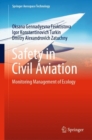 Safety in Civil Aviation : Monitoring Management of Ecology - eBook