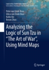 Analyzing the Logic of Sun Tzu in "The Art of War", Using Mind Maps - eBook