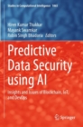 Predictive Data Security using AI : Insights and Issues of Blockchain, IoT, and DevOps - Book