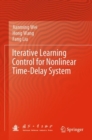 Iterative Learning Control for Nonlinear Time-Delay System - Book