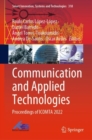 Communication and Applied Technologies : Proceedings of ICOMTA 2022 - Book