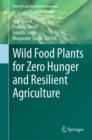 Wild Food Plants for Zero Hunger and Resilient Agriculture - eBook
