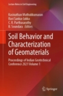 Soil Behavior and Characterization of Geomaterials : Proceedings of Indian Geotechnical Conference 2021 Volume 1 - Book