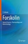 Forskolin : Natural Sources, Pharmacology and Biotechnology - Book