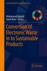 Conversion of Electronic Waste in to Sustainable Products - Book