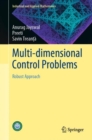 Multi-dimensional Control Problems : Robust Approach - Book