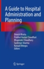 A Guide to Hospital Administration and Planning - eBook