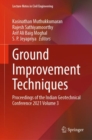 Ground Improvement Techniques : Proceedings of the Indian Geotechnical Conference 2021 Volume 3 - eBook