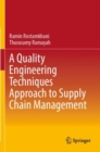 A Quality Engineering Techniques Approach to Supply Chain Management - Book