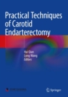 Practical Techniques of Carotid Endarterectomy - Book