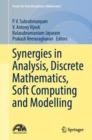 Synergies in Analysis, Discrete Mathematics, Soft Computing and Modelling - Book