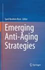 Emerging Anti-Aging Strategies - Book