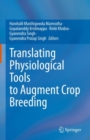 Translating Physiological Tools to Augment Crop Breeding - eBook