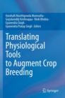 Translating Physiological Tools to Augment Crop Breeding - Book