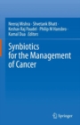 Synbiotics for the Management of Cancer - eBook