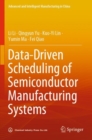 Data-Driven Scheduling of Semiconductor Manufacturing Systems - Book