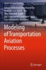 Modeling of Transportation Aviation Processes - Book
