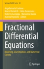 Fractional Differential Equations : Modeling, Discretization, and Numerical Solvers - eBook