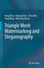 Triangle Mesh Watermarking and Steganography - eBook